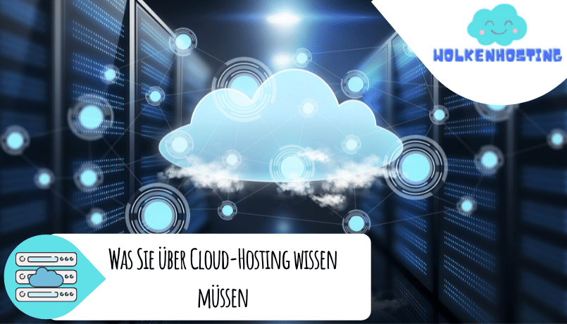 Was Sie über Cloud-Hosting wissen müssen