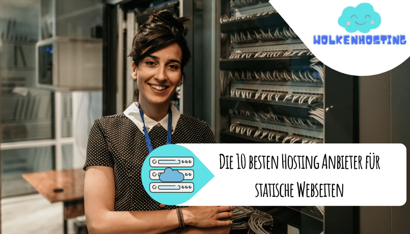 Die 10 besten Hosting Anbieter für statische Webseiten